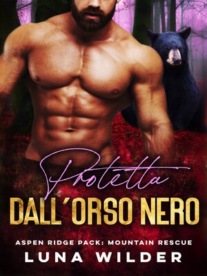 cover image of Protetta dall'Orso Nero